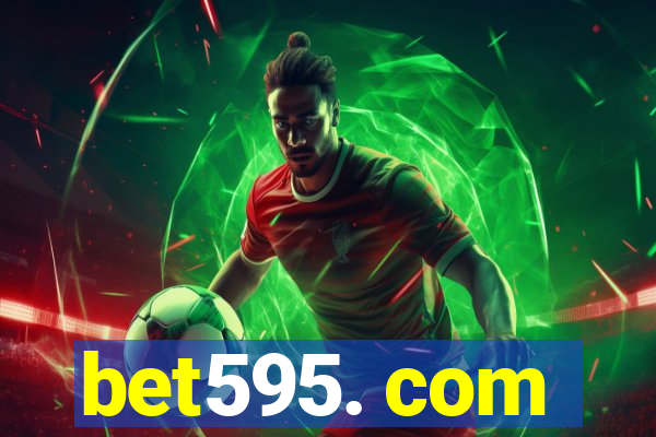 bet595. com